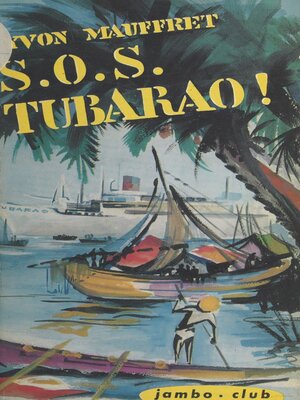 cover image of S. O. S. Tubarao !